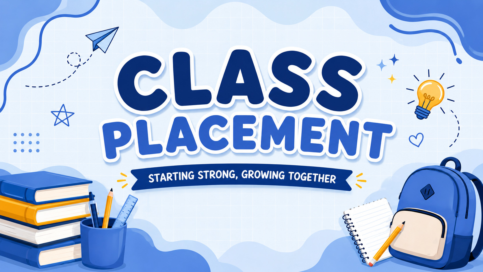 CLASS PLACEMENT