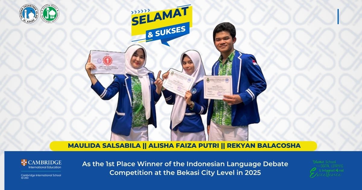 Students of SMA Islam Al Azhar 4 Win 1st Place in the 2025 Bekasi City-Level Indonesian Language Debate Competition